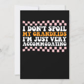 Ich verdirbe meinen Enkelkindern nicht, ich bin nu Einladung (Vorderseite)