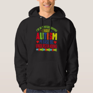 Ich verhalte mich nicht falsch, ich habe Autismus Hoodie