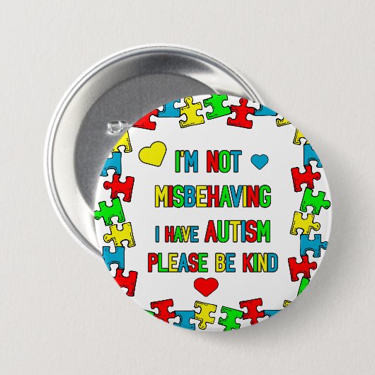 Ich verhalte mich nicht falsch, ich habe ein Autis Button (Vorne & Hinten)