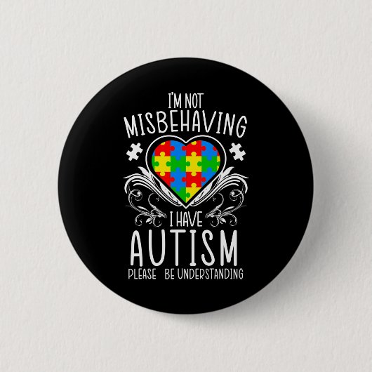 Ich verhalte mich nicht falsch, wenn ich Autismus- Button (Vorderseite)