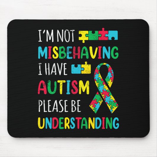 Ich verhalte mich nicht falsch, wenn ich ein Autis Mousepad (Vorne)
