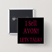 Ich verkaufe AVON! , LÄSST GESPRÄCH! Button (Vorne & Hinten)