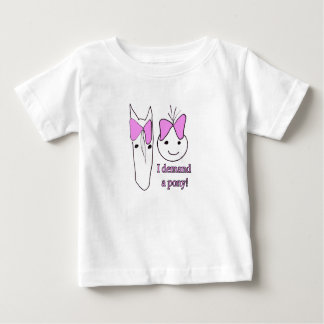 Ich verlange ein Pony Baby T-shirt
