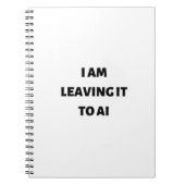 Ich verlass es an die KI Notizblock (Vorderseite)