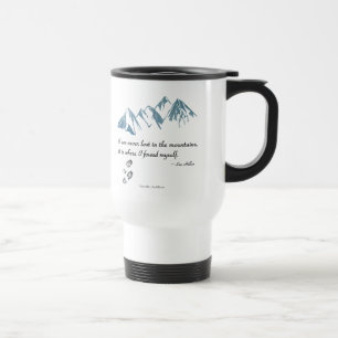 Ich verlaufe mich nie in den Bergen, es ist... Mug Reisebecher