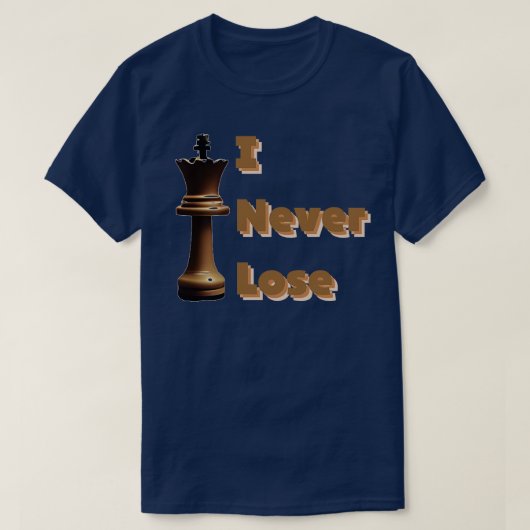 Ich verliere nie T-Shirt (Design vorne)