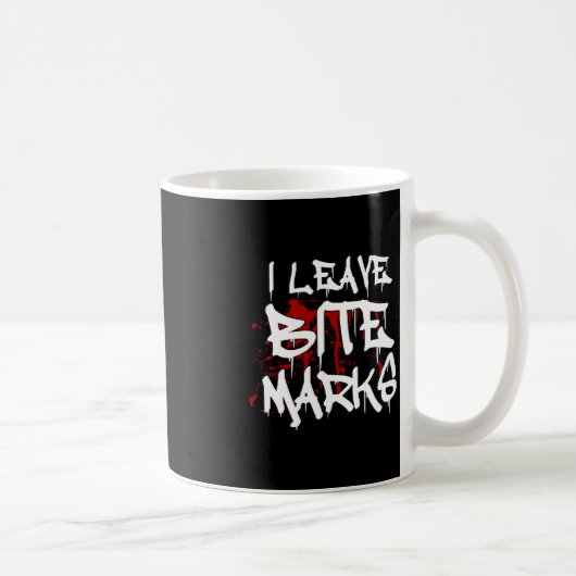 Ich Verließ Bite Marks Fun Halloween Vampire Blood Kaffeetasse (Rechts)