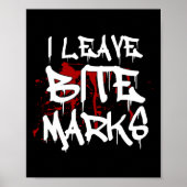 Ich Verließ Bite Marks Fun Halloween Vampire Blood Poster (Vorne)