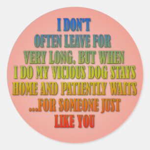 Ich Verließ nicht oft, aber wenn ich... Runder Aufkleber