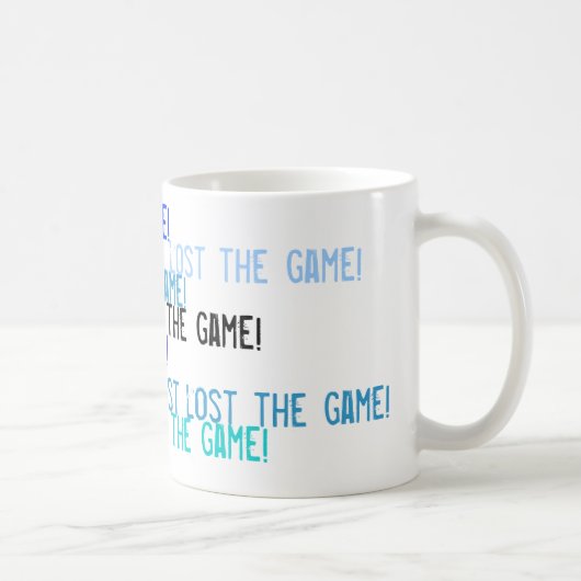 Ich verlor gerade das Spiel! Kaffeetasse (Rechts)