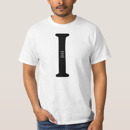 ICH VERLOR GERADE THE GAME T-Shirt (Vorderseite)