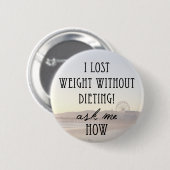 Ich verlor Gewicht Button (Vorne & Hinten)