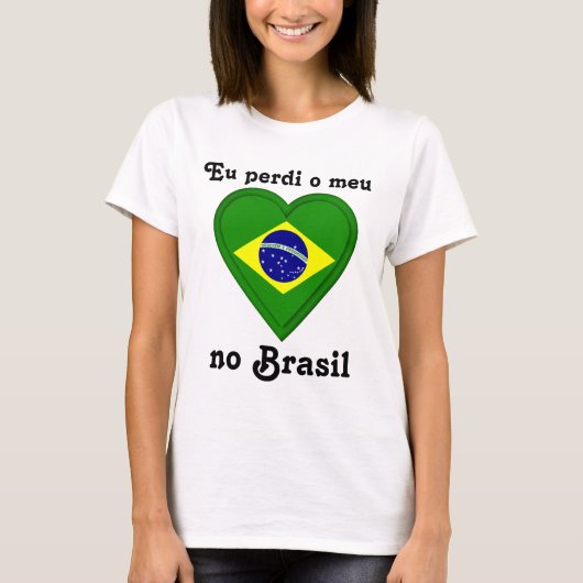 Ich verlor mein Herz in Brasilien auf T-Shirt (Vorderseite)