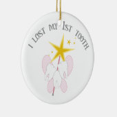 Ich verlor meinen 1. Zahn Keramik Ornament (Rechts)