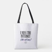 Ich vermisse das alte Internet Tasche (Rückseite)