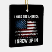 Ich vermisse das Amerika, das ich in der amerikani Keramikornament (Rechts)