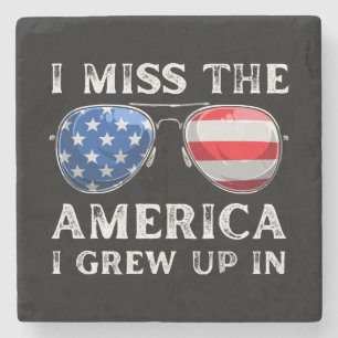 Ich vermisse das Amerika, in dem ich aufgewachsen Steinuntersetzer