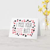Ich vermisse deinen Niedlichen Hintern Karte (Gelbe Blume)