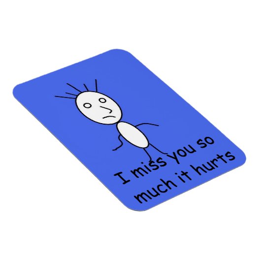 'Ich vermisse dich' Magnet (Rechte Seite)