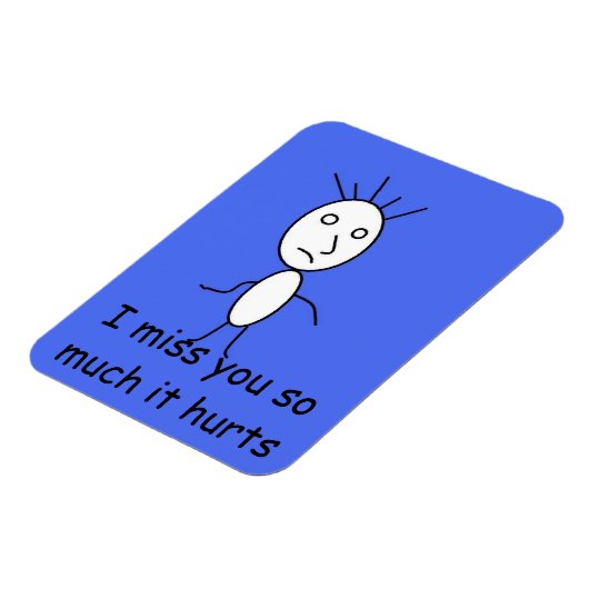 'Ich vermisse dich' Magnet (Linke Seite)