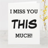 Ich vermisse dich so sehr! - VERMISST Karte (Gelbe Blume)