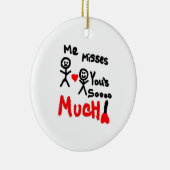 Ich vermisse dich so viel Cartoon Keramikornament (Rechts)