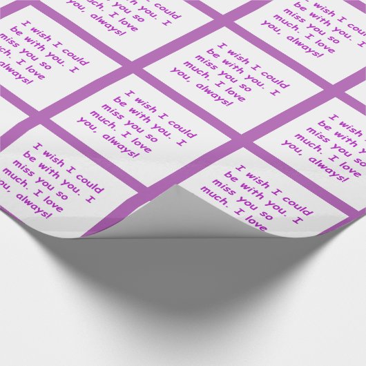 Ich vermisse dich so viel Liebe, mit der du immer Geschenkpapier (Ecke)
