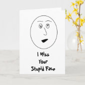 Ich vermisse Ihre stupide Gesichtskarte Karte (Gelbe Blume)