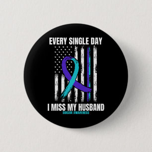 Ich vermisse mein Husband Suicide Awareness Shirt Button