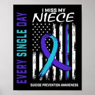 Ich vermisse mein Niece Suicide Awareness Preventi Poster