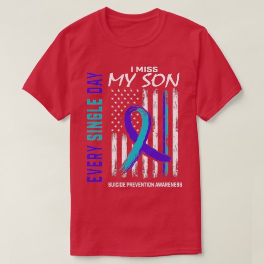 Ich vermisse mein Sohn, das Bewusstsein für Selbst T-Shirt (Design vorne)