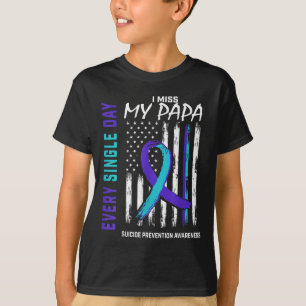 Ich vermisse meine Papa Suicide Awareness Preventi T-Shirt