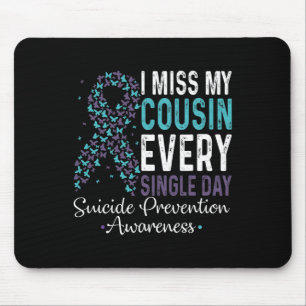 Ich vermisse meinen Cousin Jeden Single Suizid Pre Mousepad