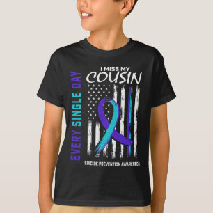 Ich vermisse meinen Cousin Suizidbewusstsein Aware T-Shirt