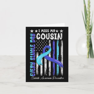 Ich vermisse meinen Cousin Suizidbewusstsein Shirt Karte