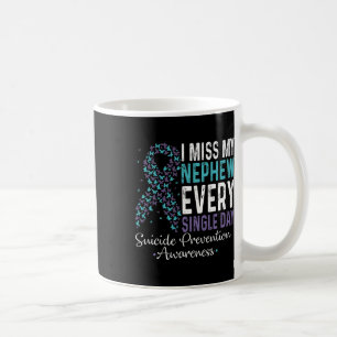 Ich vermisse meinen Nephee jeden Single Suizid Pre Kaffeetasse