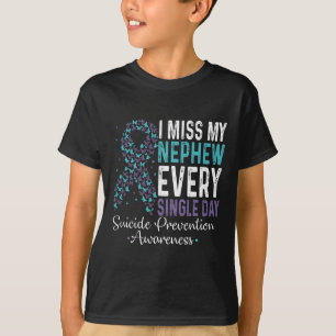 Ich vermisse meinen Nephee jeden Single Suizid Pre T-Shirt