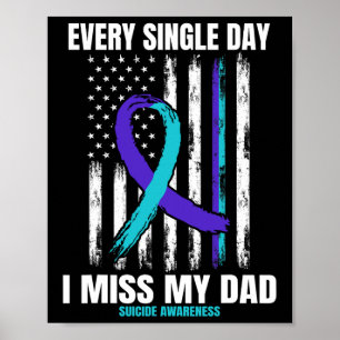 Ich vermisse meinen Vater Suizidbewusstsein Shirt Poster