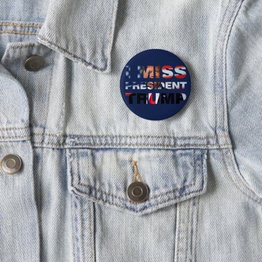 Ich vermisse Präsident Trump Button (Beispiel)