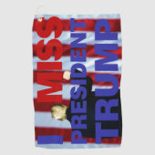 Ich vermisse Präsident Trump Golfhandtuch (Vorderseite)