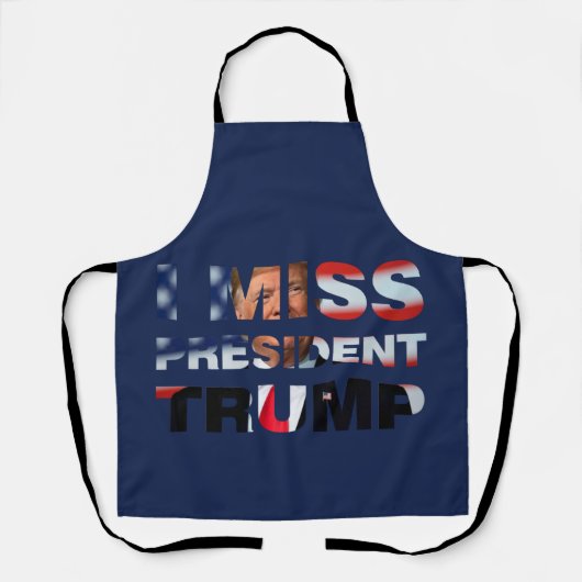 Ich vermisse Präsident Trump Schürze (Vorderseite)