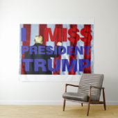 Ich vermisse Präsident Trump Wandteppich (Beispiel (Horizontal))