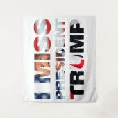 Ich vermisse Präsident Trump Wandteppich (Vorderseite)