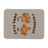 Ich vermute, dass Fowl Play spielt Magnet (Horizontal)