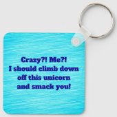 Ich? Verrückt? Schlüsselanhänger (Rückseite)