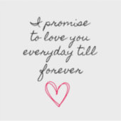 Ich verspreche Ihnen, bis Vinyl für immer Liebe zu Aufkleber (Vorderseite)