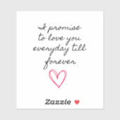 Ich verspreche Ihnen, bis Vinyl für immer Liebe zu Aufkleber (Blatt)