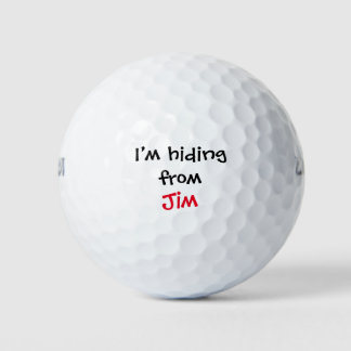 Ich verstecke mich vom Individuelle Name Funny Golfball