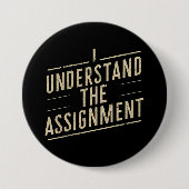 Ich verstehe den Auftrag 2024 von Vote Kamala Button (Vorderseite)