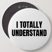 Ich verstehe vollkommen button (Vorne & Hinten)